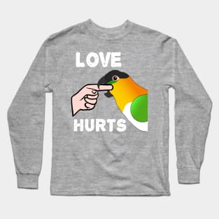 Black Headed Caique Parrot - Love Hurts Biting Long Sleeve T-Shirt
